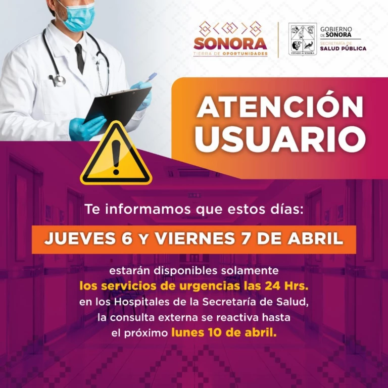 Hospitales permanecerán abiertos durante Semana Santa: Salud Sonora