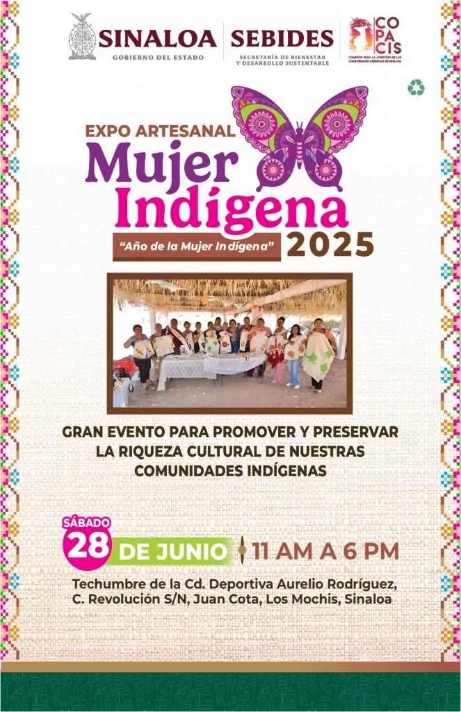 ¡No te pierdas la Expo Artesanal Mujer Indígena 2025 en Ahome!
