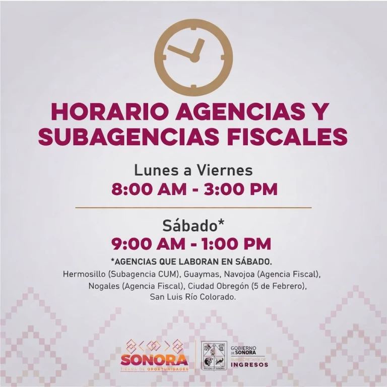 Gobierno de Sonora da a conocer horarios en agencias y subagencias fiscales