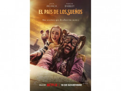 “El país de los sueños” llega a Netflix el 18 de noviembre