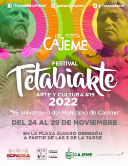 Cajeme se vestirá de gala con XIX festival de arte y cultura tetabiakte 2022