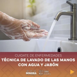 Lavado de manos disminuye enfermedades infecciosas: Salud Sonora