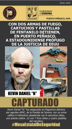 Con armas, cartuchos y pastillas de fentanilo, agarraron a estadounidense prófugo de la justicia en Puerto Peñasco
