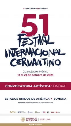 Inicia convocatoria para participación de artistas sonorenses en edición 51 de Festival Internacional Cervantino