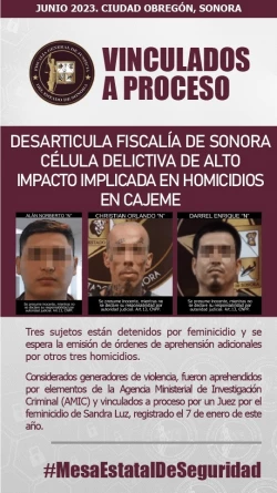 Desarticula Fiscalía de Sonora célula delictiva de alto impacto implicada en homicidios en Cajeme