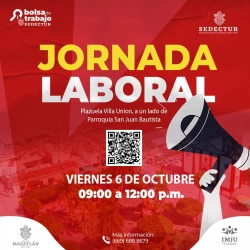 Jornada Laboral llegará a Villa Unión: SEDECTUR