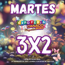 ¡3x2 Todos los Martes en la Expo Feria Canaco Mazatlán!