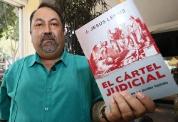 "Cartel judicial" convierte a México en un "Estado fallido": J. Jesús Lemus