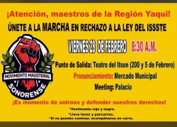 Maestros de la región Yaqui se preparan para nueva marcha contra la Ley del ISSSTE