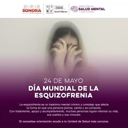 Gobierno de Sonora impulsa atención temprana a la esquizofrenia para mejorar la calidad de vida