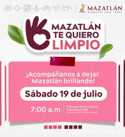 Llegará a la colonia Francisco Villa el programa “Mazatlán te quiero limpio”