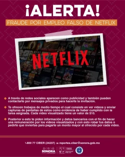 Alerta por fraude con empleos falsos a nombre de Netflix en Sonora