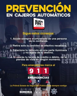 SSP Sonora emite recomendaciones para realizar retiros seguros en cajeros automáticos