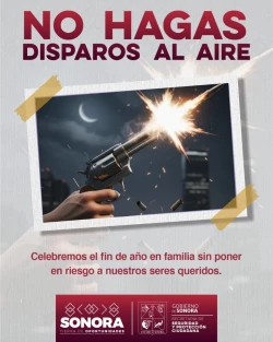 Policía Estatal llama a celebrar Año Nuevo sin disparos al aire