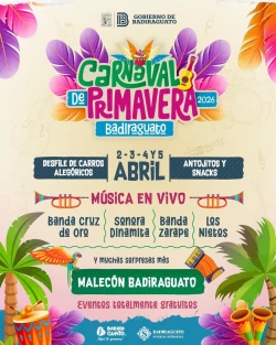 ¡Visita Badiraguato! Hoy inicia su gran Carnaval de Primavera 2026